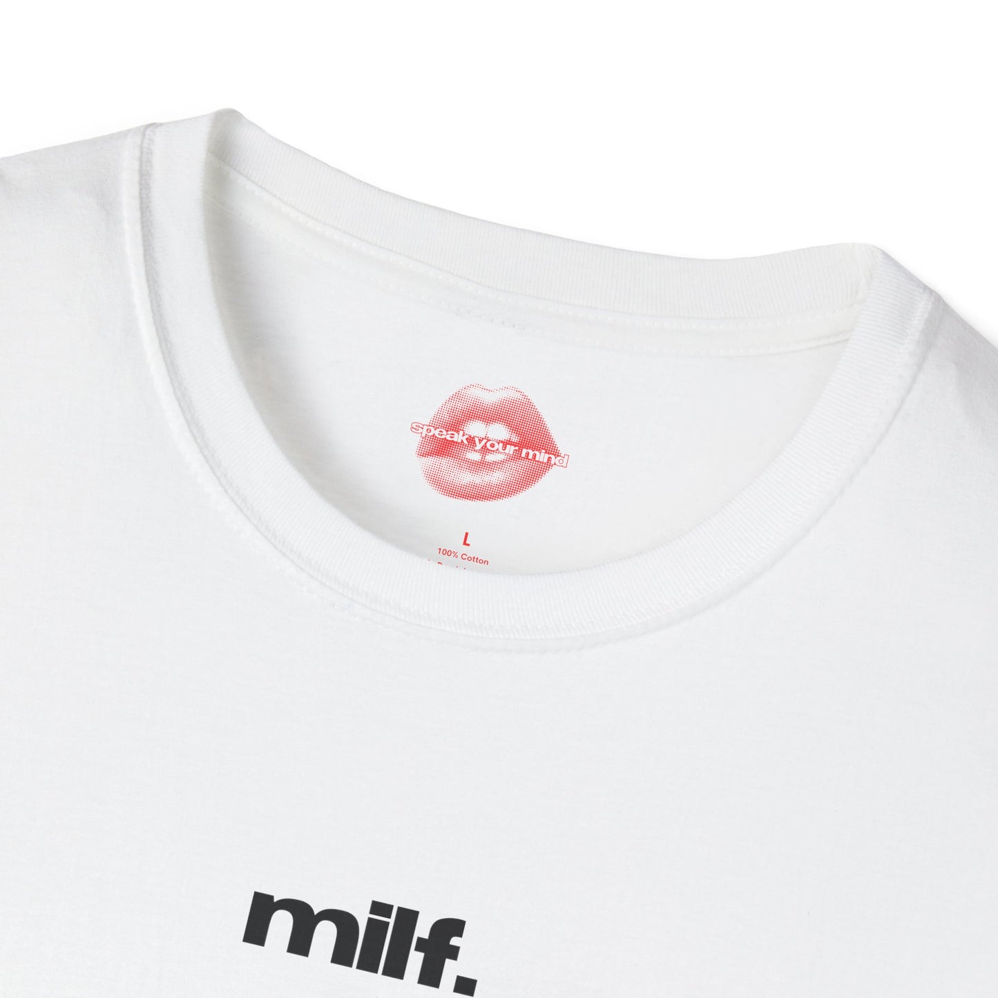 "Milf." | Text Only | T-Shirt