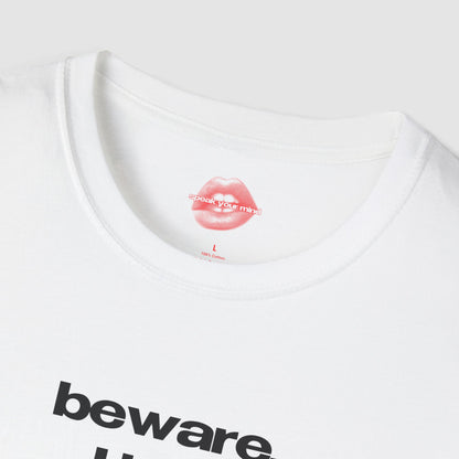 ”Beware, I Bite” | Text Only | T-Shirt