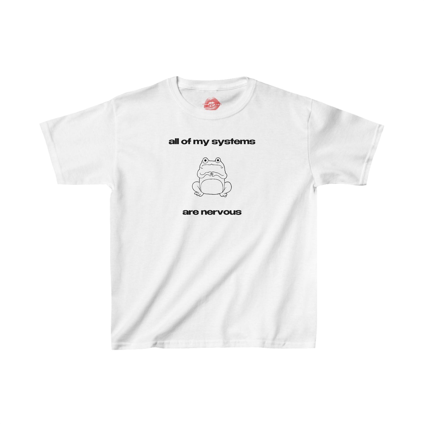 "All Of My Systems Are Nervous" | Nervous Frog | Baby Tee