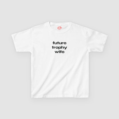 "Future Trophy Wife" | Text Only | Baby Tee