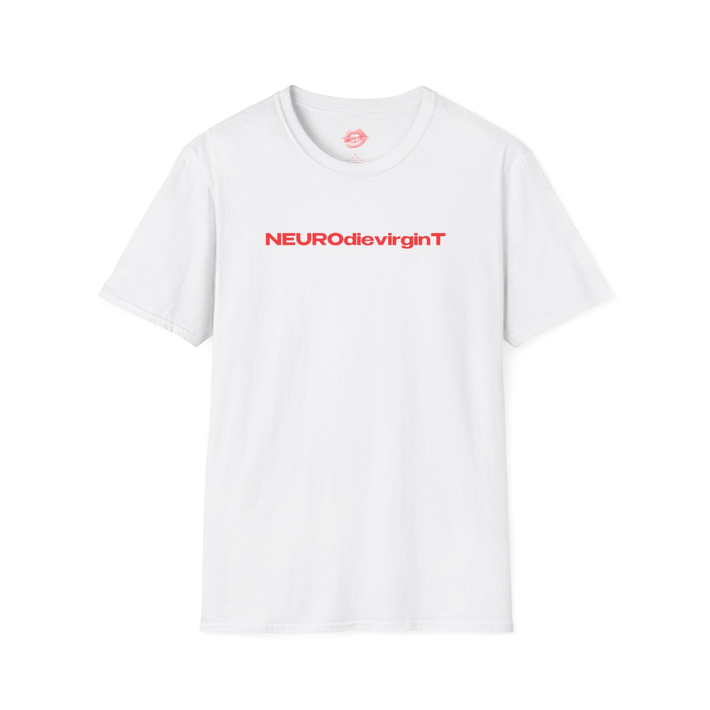 "NEUROdievirginT." | Text Only | T-Shirt