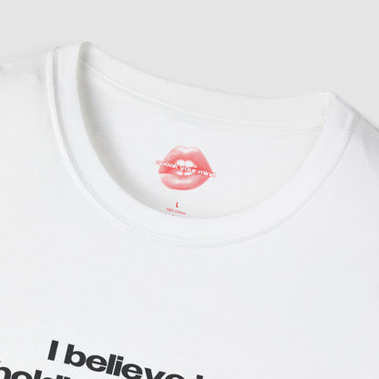 "I Believe In Holding Grudges." | Text Only | T-Shirt