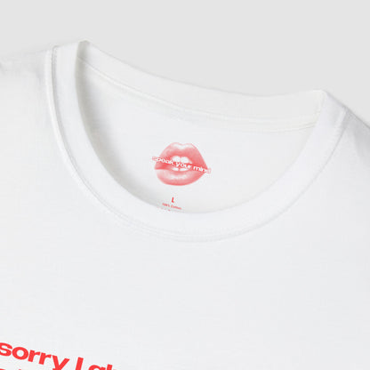 "Sorry I Ghosted You, I Was Just Haunting My Past." | Text Only | T-Shirt