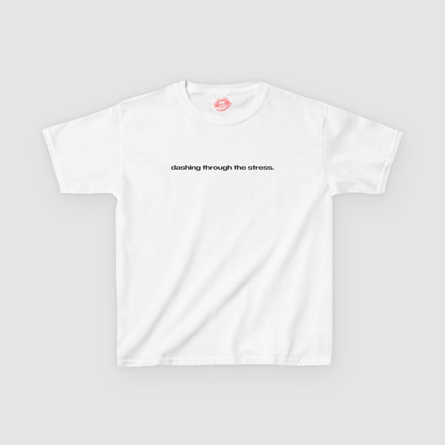 "Dashing Through The Stress." | Text Only | Baby Tee