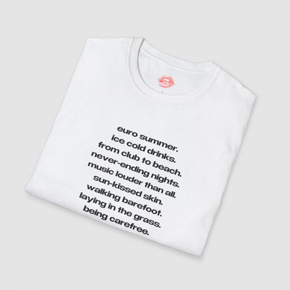 "Euro Summer." | List Text Only | T-Shirt