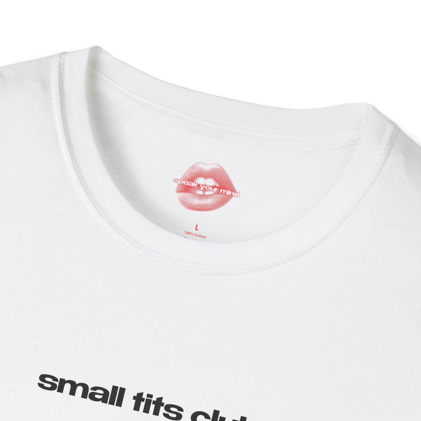 "Small Tits Club." | Text Only | T-Shirt