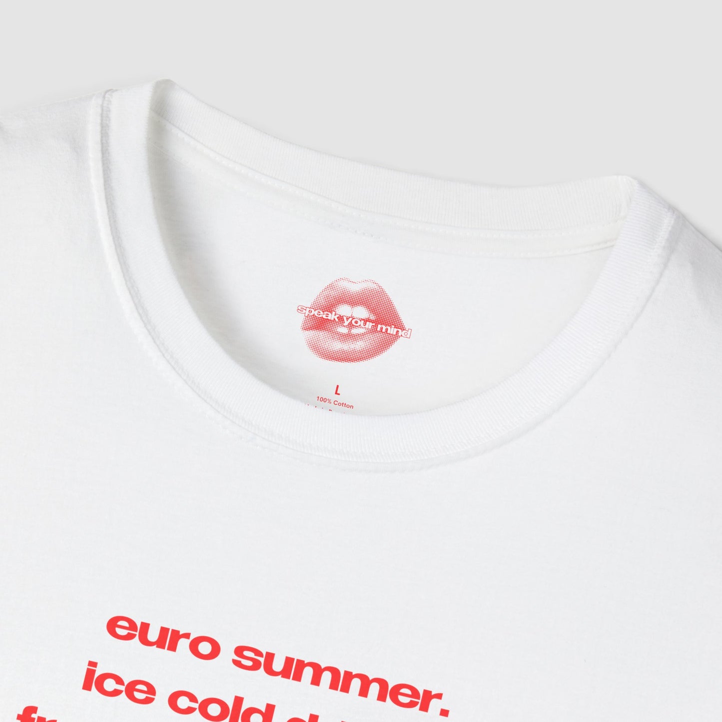 "Euro Summer." | List Text Only | T-Shirt