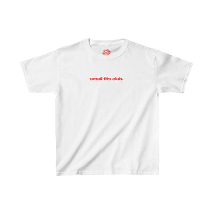 "Small Tits Club." | Text Only | Baby Tee