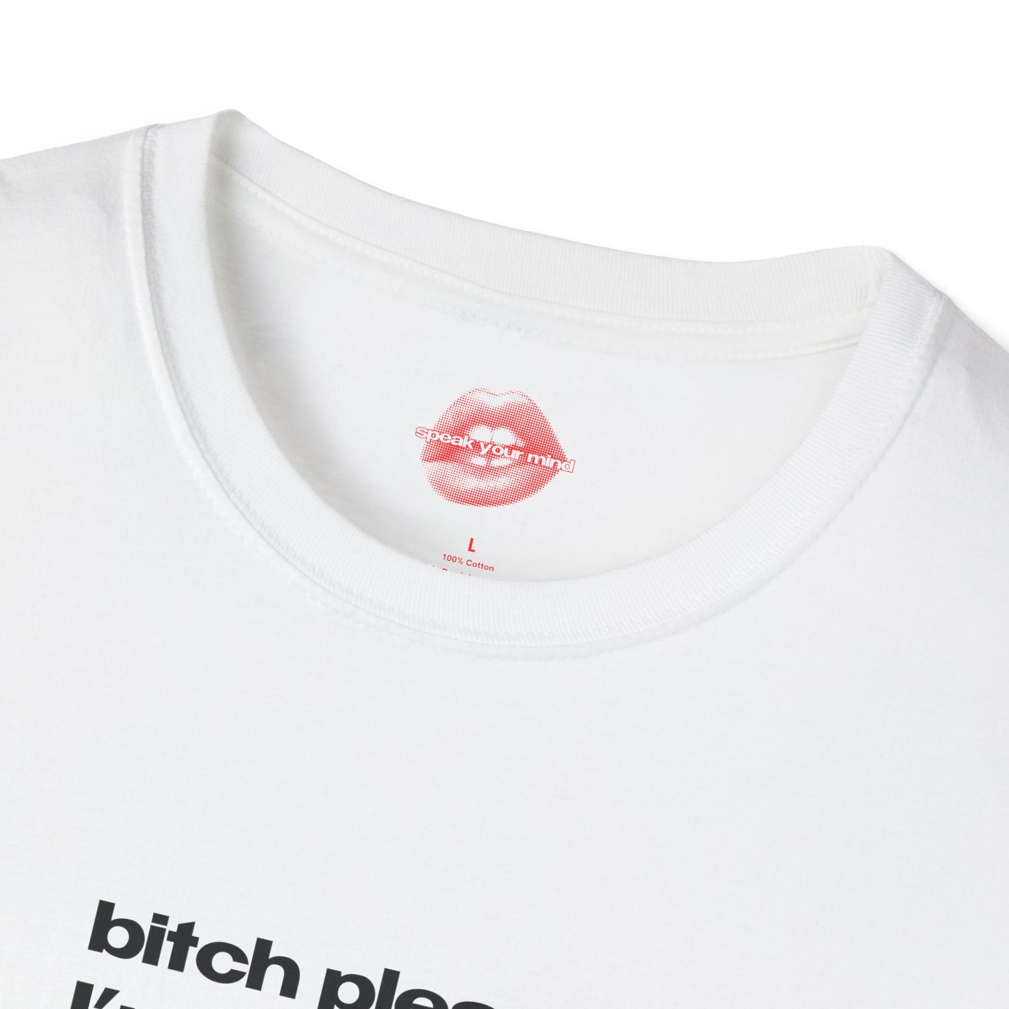 "Bitch Please, I'm A Cancer." | Text Only | T-Shirt