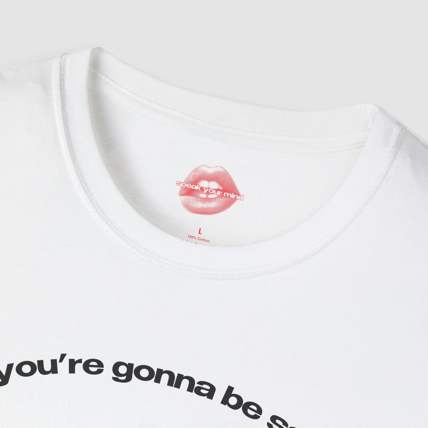 "If You're Gonna Be Salty, You Might As Well Bring The Tequila." | Shots | T-Shirt