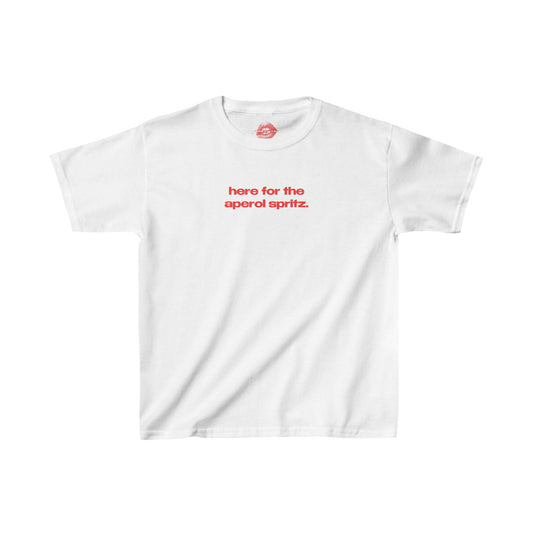 "Here For The Aperol Spritz." | Text Only | Baby Tee