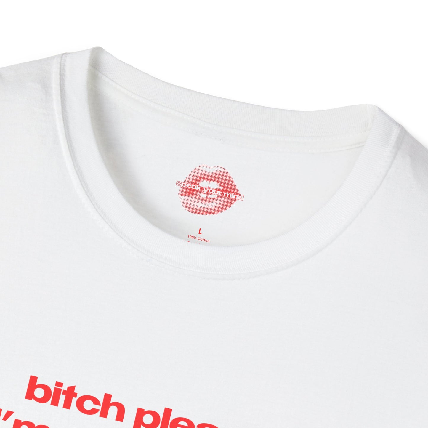 "Bitch Please, I'm A Capricorn." | Text Only | T-Shirt