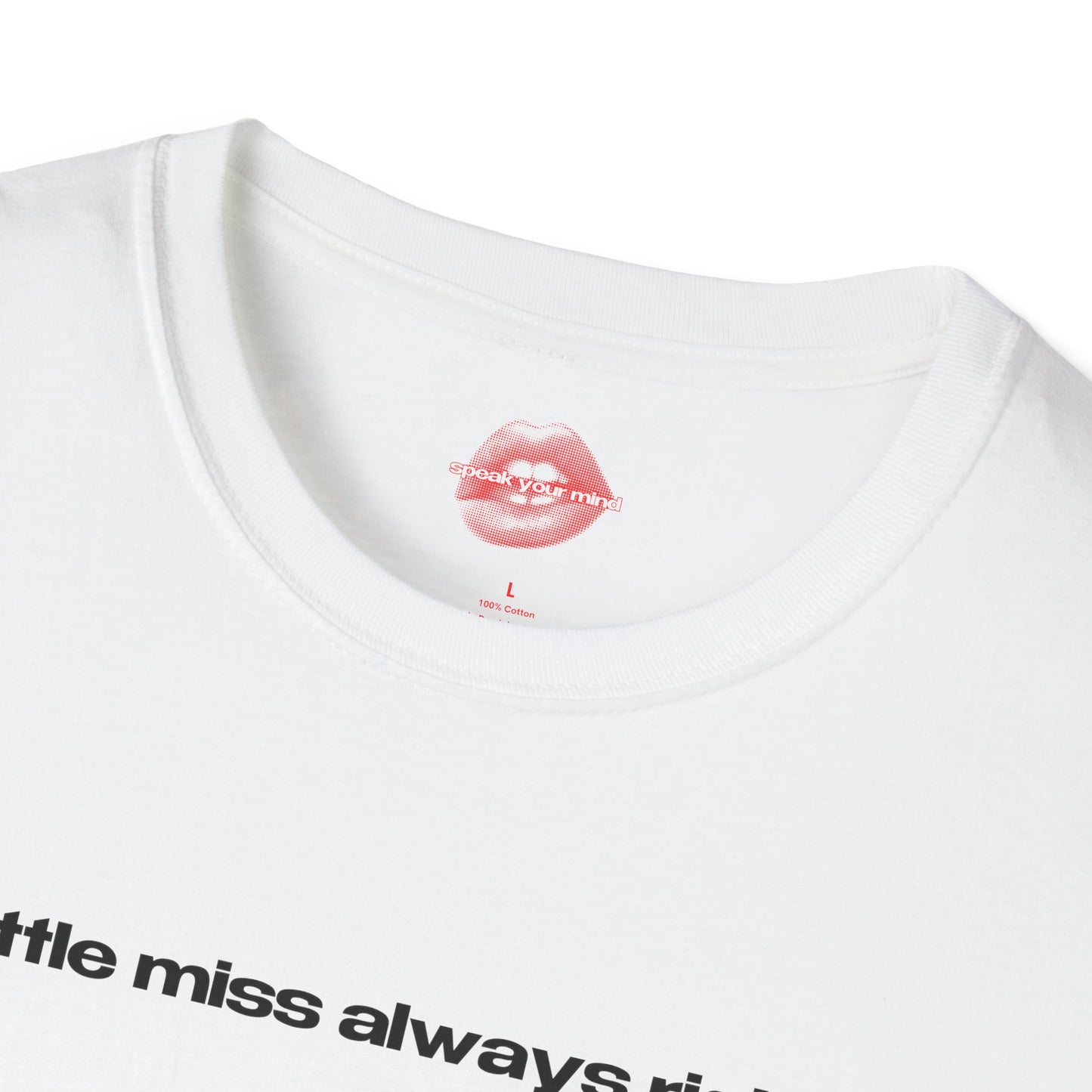 "Little Miss Always Right." | Text Only | T-Shirt