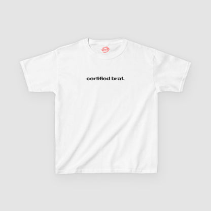 "Certified Brat." | Text Only | Baby Tee