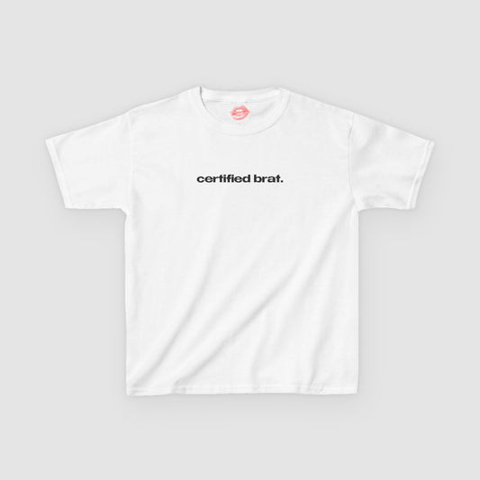 "Certified Brat." | Text Only | Baby Tee