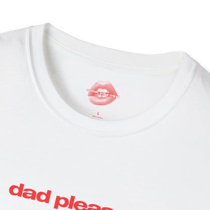 "Dad Pleaser." | Text Only | T-Shirt