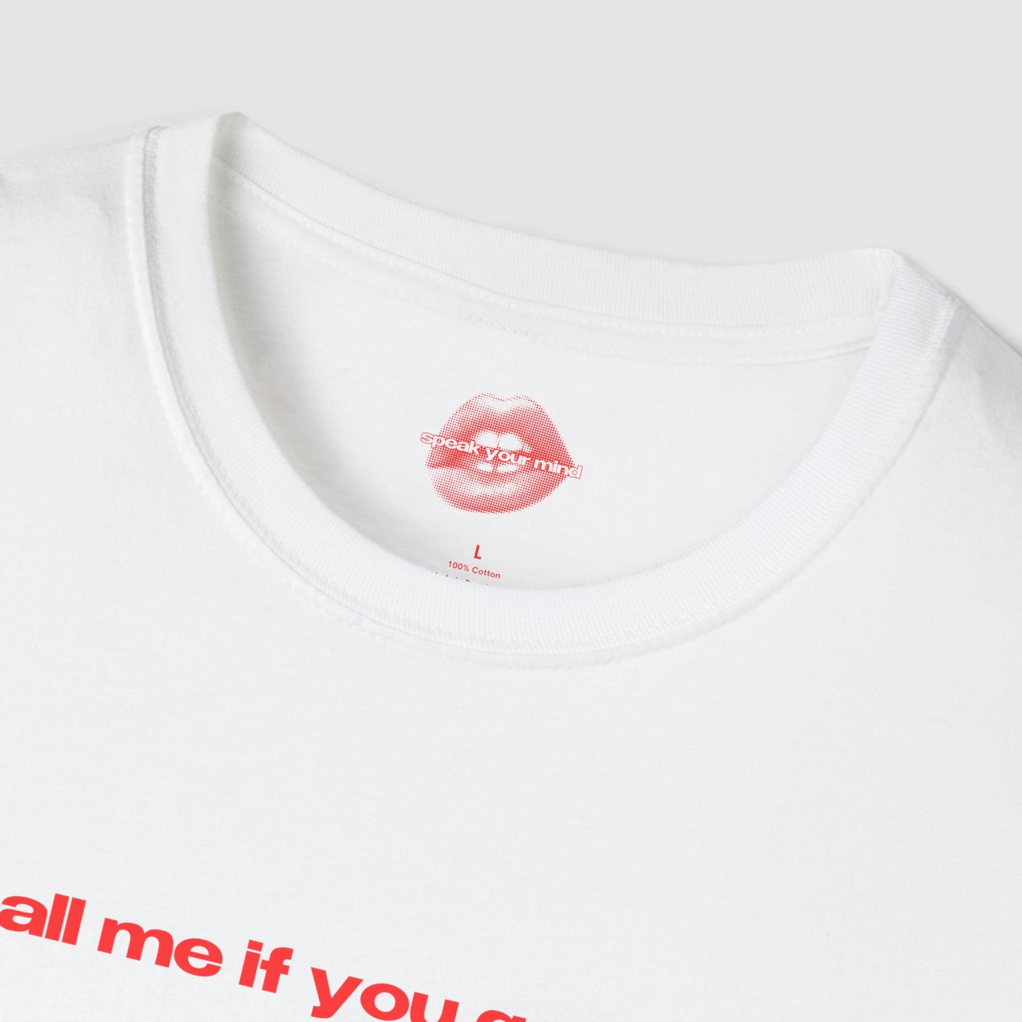 "Call Me If You Get Lost." | Text Only | T-Shirt