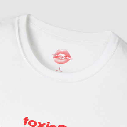 "Toxic? I Prefer Flavorful." | Text Only | T-Shirt
