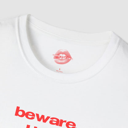 ”Beware, I Bite” | Text Only | T-Shirt