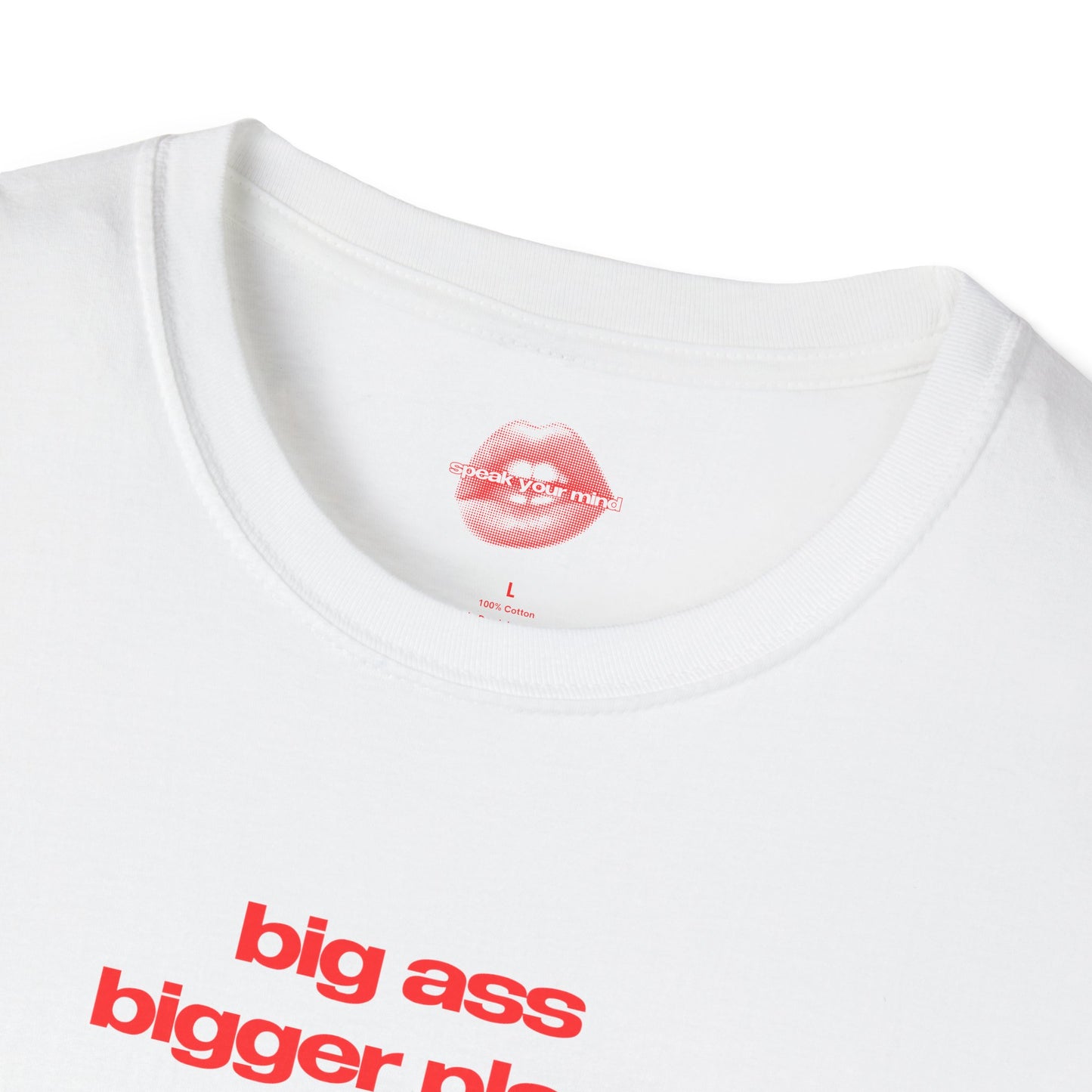 ”Big Ass Bigger Plans” | Text Only | T-Shirt