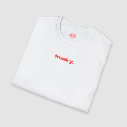 "Freaky." | Text Only | T-Shirt