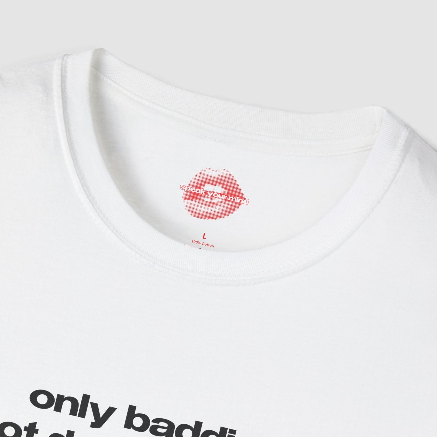 "Only Baddies Got Dead Daddies." | Text Only | T-Shirt