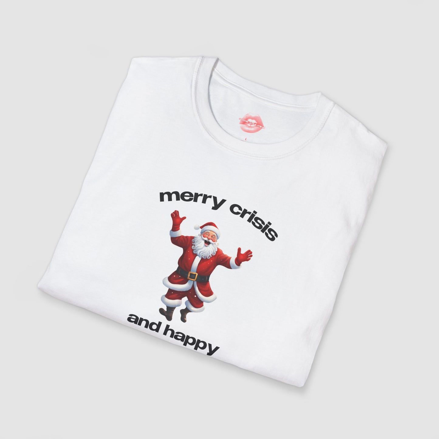"Merry Crisis And Happy New Fear." | Dancing Santa | T-Shirt