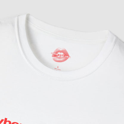 "When Confused, Fuck Your Ex." | Text Only | T-Shirt