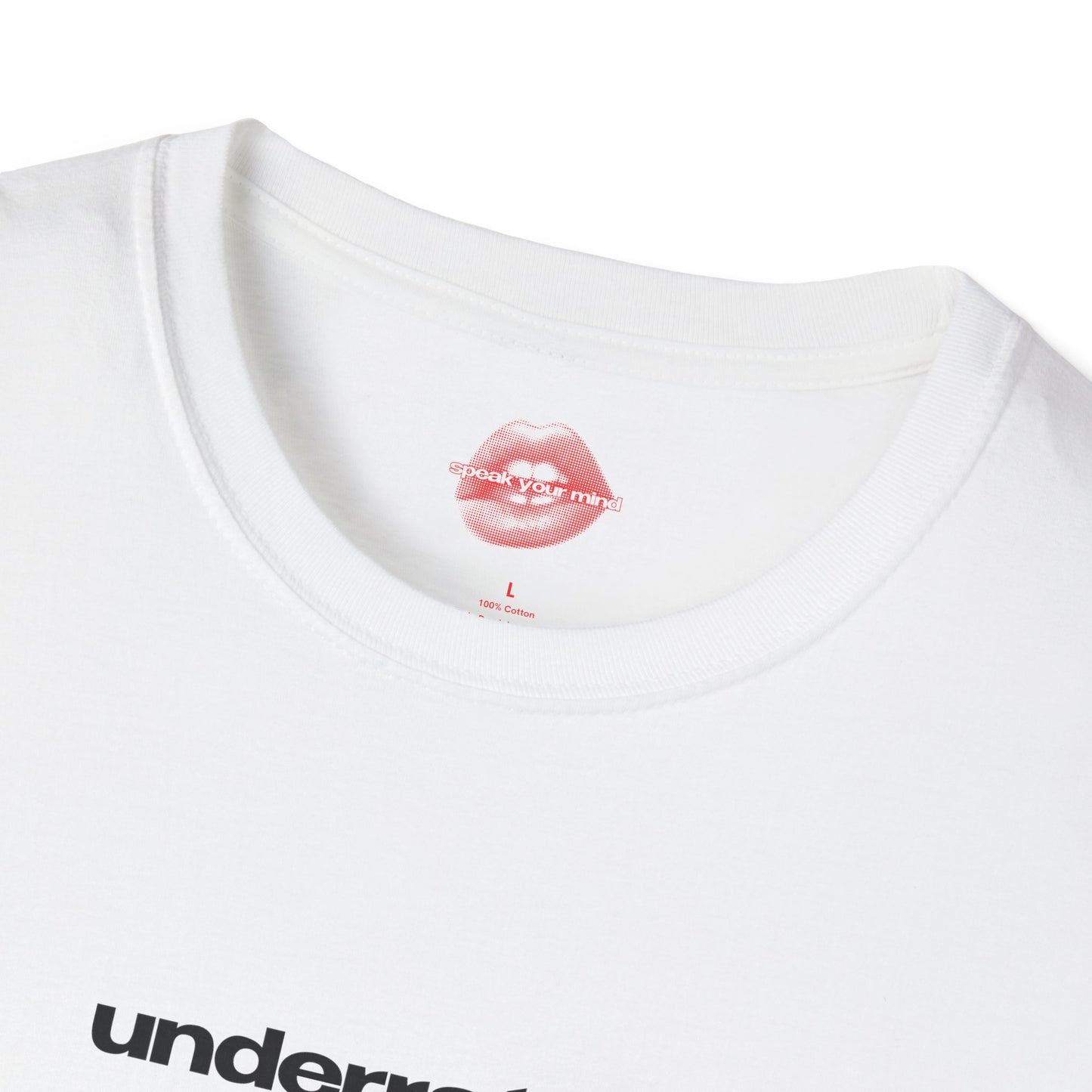 "Underrated." | Text Only | T-Shirt