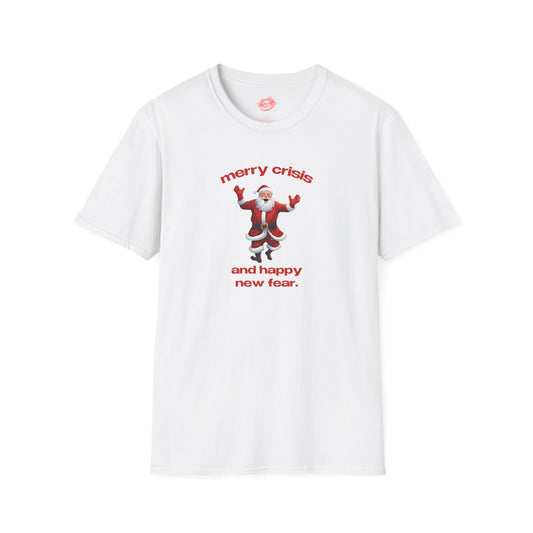 "Merry Crisis And Happy New Fear." | Dancing Santa | T-Shirt