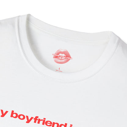 "My Boyfriend Is Hot." | Text Only | T-Shirt