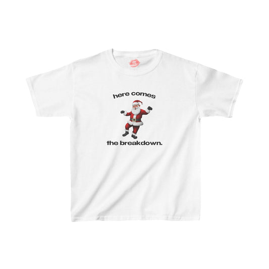 "Here Comes The Breakdown." | Sneaky Santa | Baby Tee