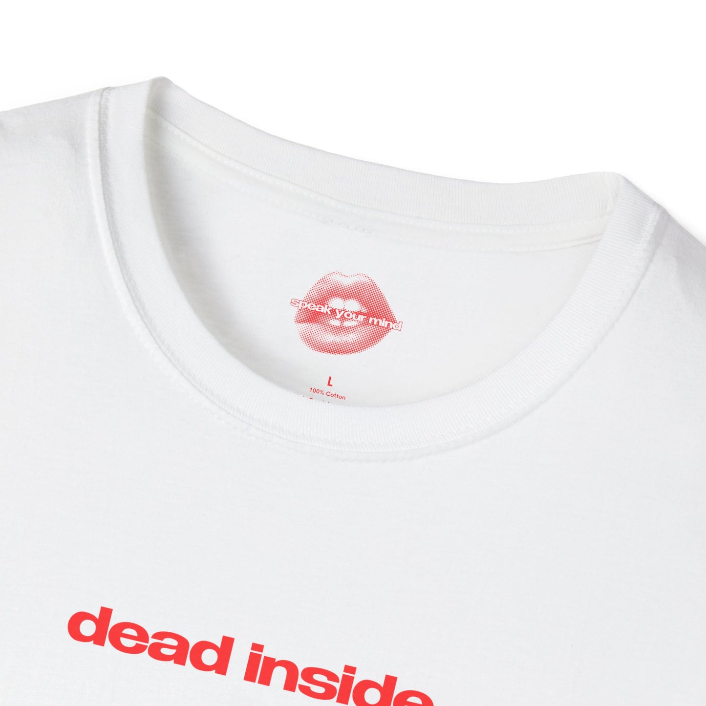 "Dead Inside." | Text Only | T-Shirt