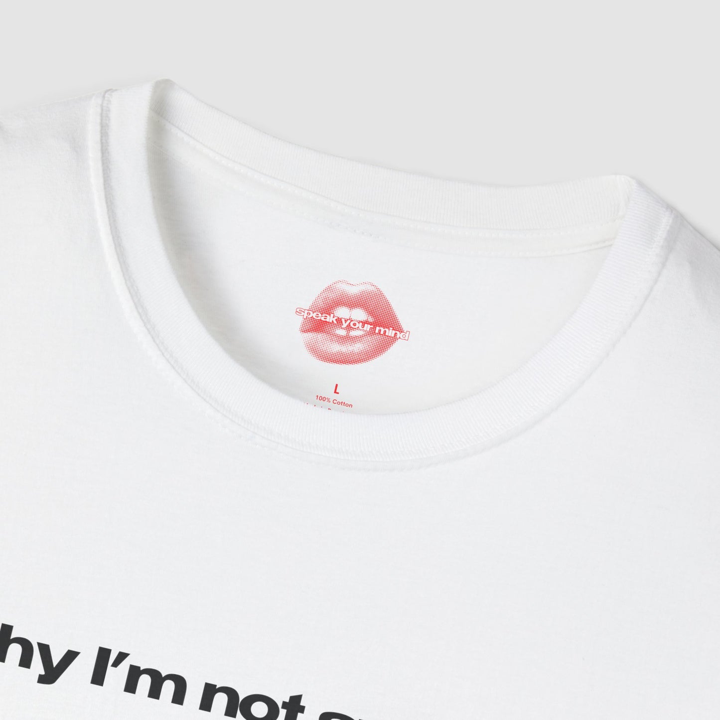 "Why I'm Not Smiling? Men." | Text Only | T-Shirt