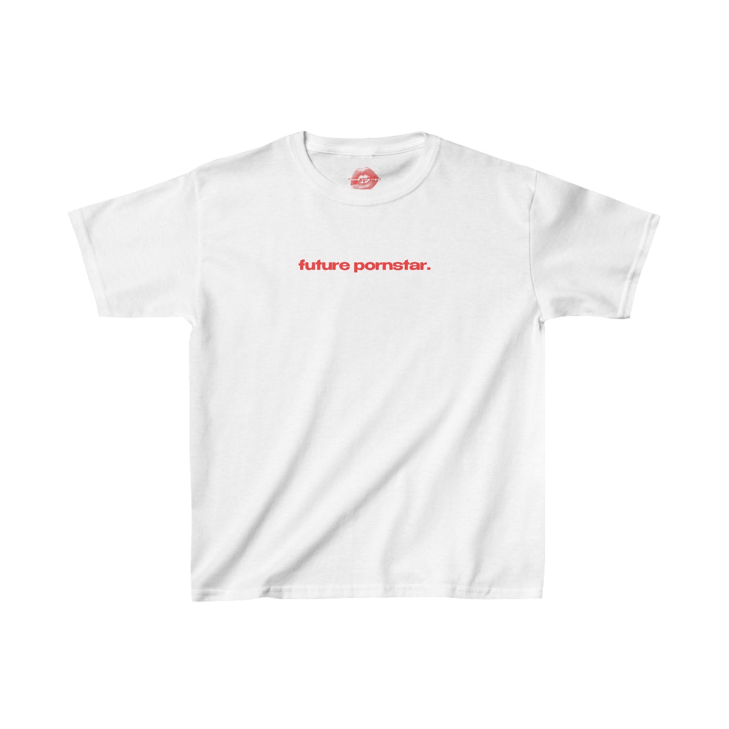 "Future Pornstar." | Text Only | Baby Tee