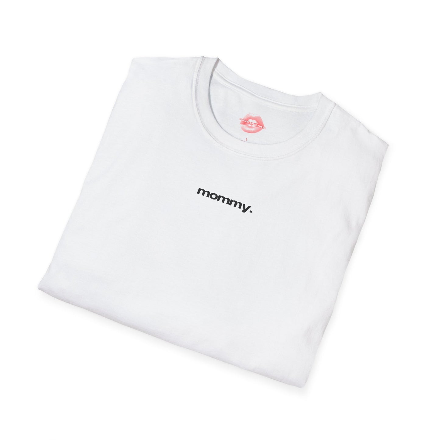 ”Mommy.” | Text Only | T-Shirt