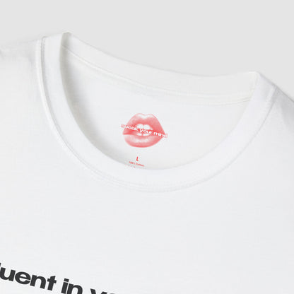 "Fluent In Yapanese." | Text Only | T-Shirt