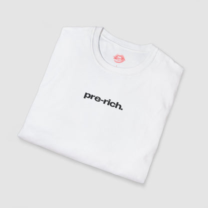 "Pre-Rich." | Text Only | T-Shirt