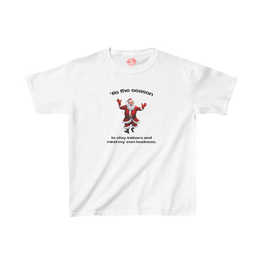 "'Tis The Season To Stay Indoors And Mind My Own Business." | Dancing Santa | Baby Tee