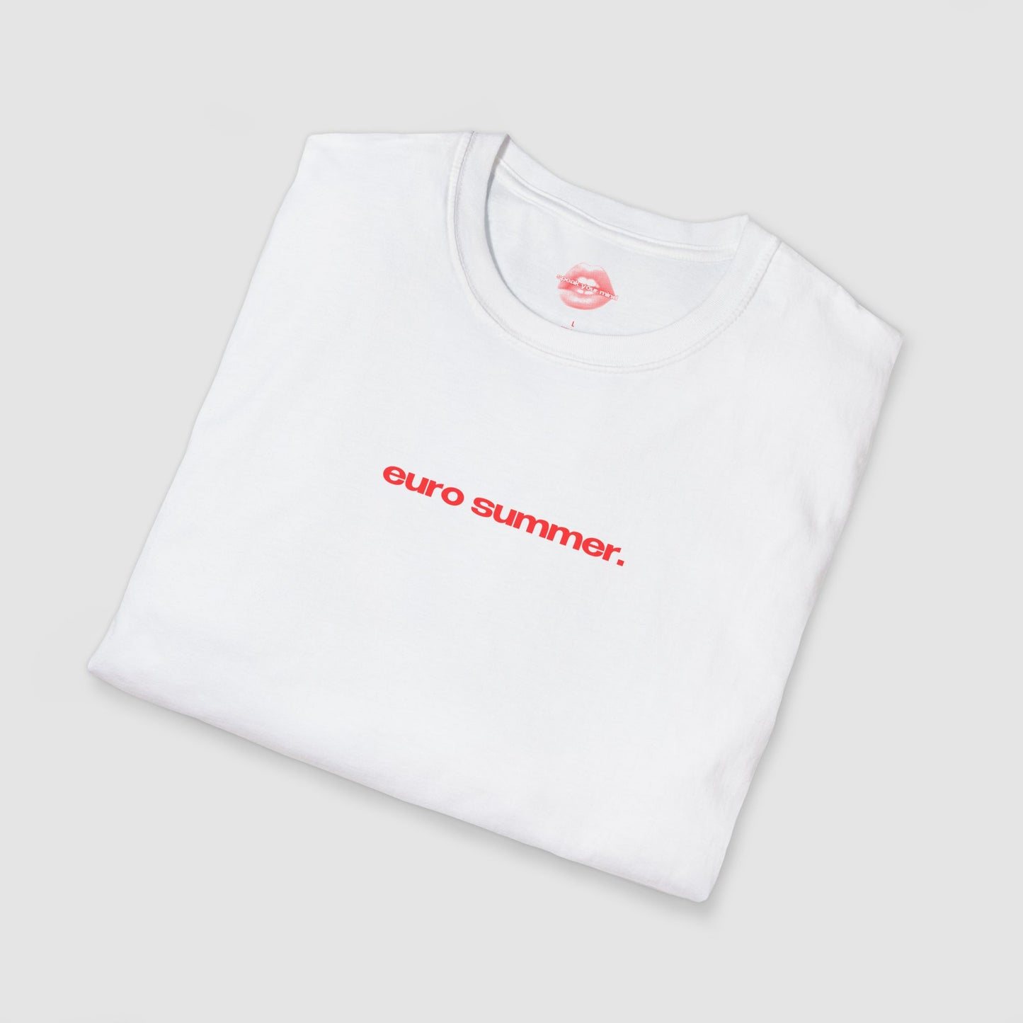 "Euro Summer." | Text Only | T-Shirt