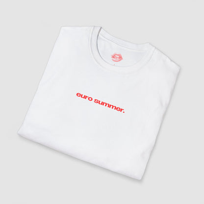 "Euro Summer." | Text Only | T-Shirt