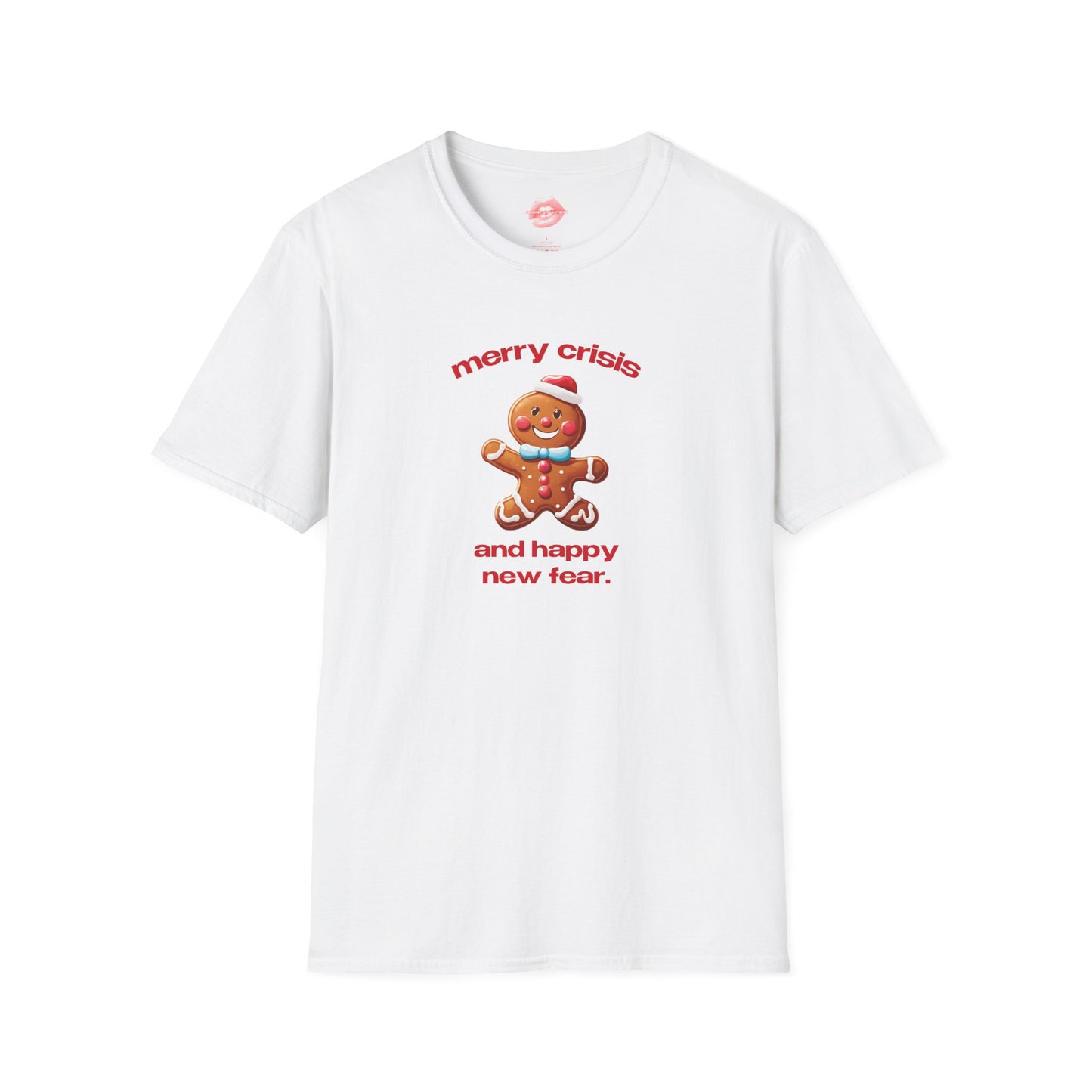 "Merry Crisis And Happy New Fear." | Gingerbread Man | T-Shirt