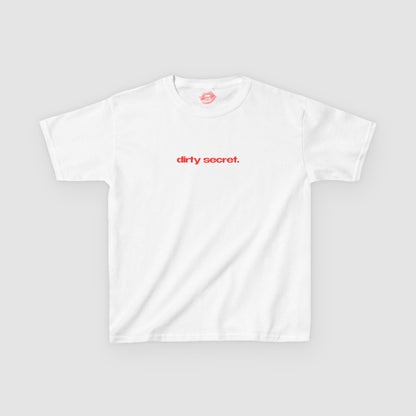 "Dirty Secret." | Text Only | Baby Tee