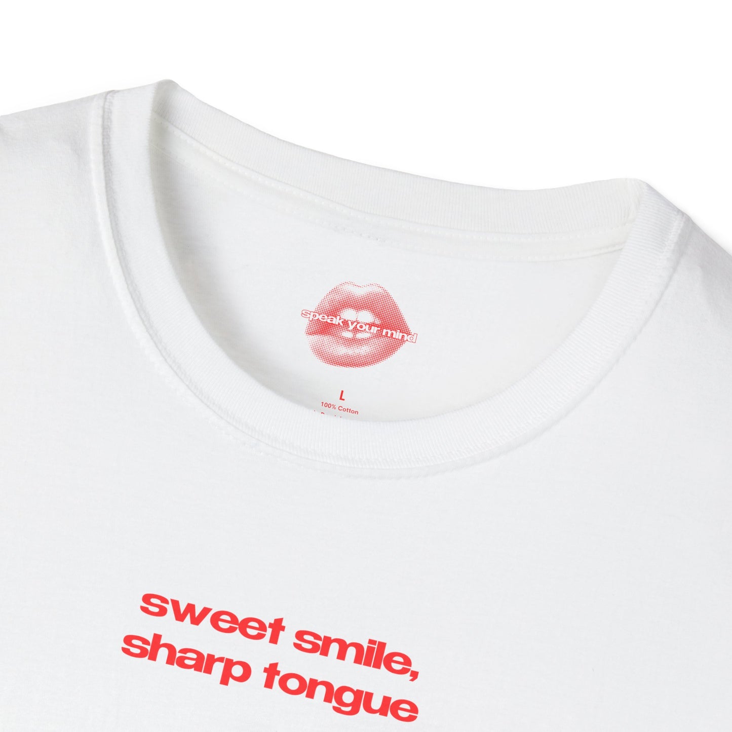 "Sweet Smile, Sharp Tongue" | Text Only | T-Shirt