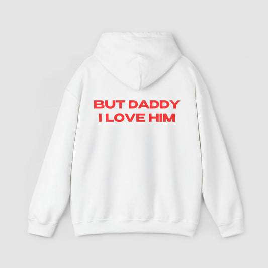 "But Daddy I Love Him" | Logo Edition | Hoodie