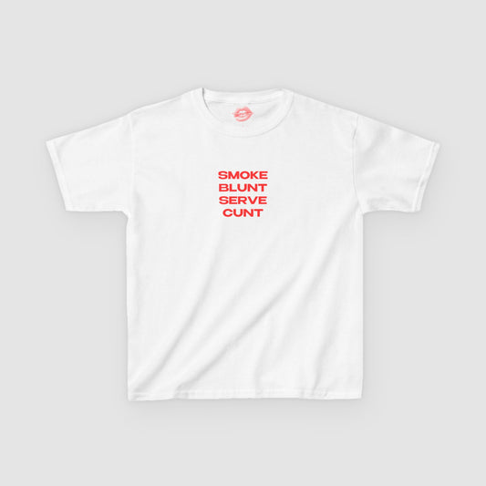 "Smoke Blunt Serve Cunt." | Text Only | Baby Tee