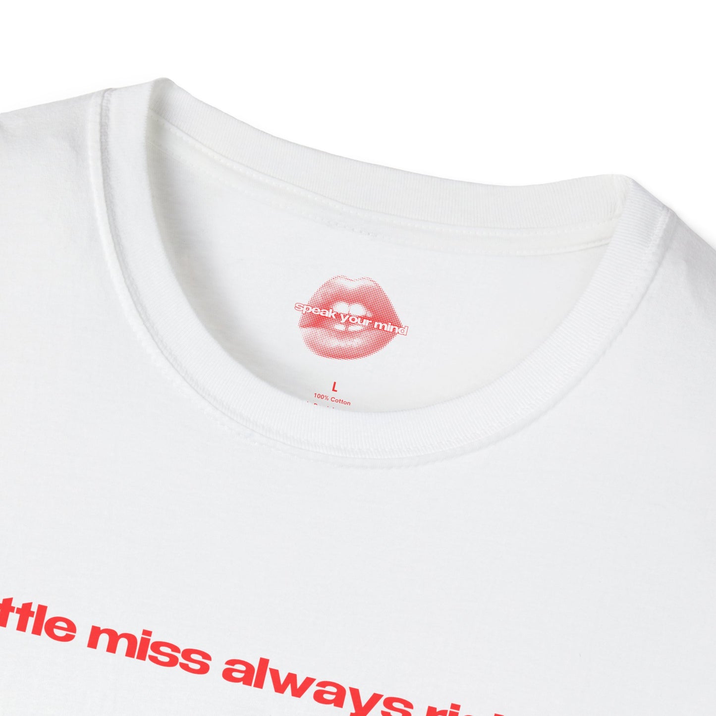 "Little Miss Always Right." | Text Only | T-Shirt