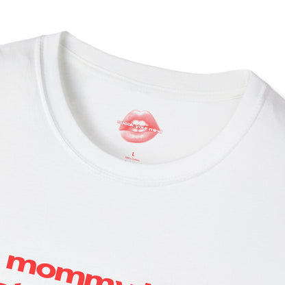 "Mommy Is A State Of Mind." | Text Only | T-Shirt