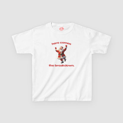 "Here Comes The Breakdown." | Cheering Santa | Baby Tee