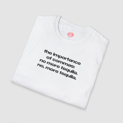 "The Importance Of Commas..." | Text Only | T-Shirt